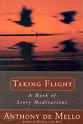 Taking Flight: A Book of Story Meditations