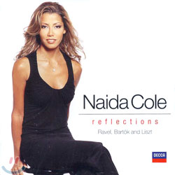 Naida Cole - Reflections : Ravel, Bartok and Liszt