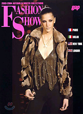 FASHION SHOW 2003-2004 AUTUNM &WINTER COLLECTIONS