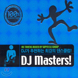 DJ Masters!: DJ가 추천하는 최강의 댄스클럽!