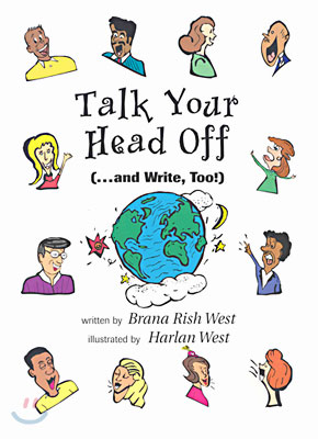 Talk Your Head Off... and Write, Too! (Paperback)