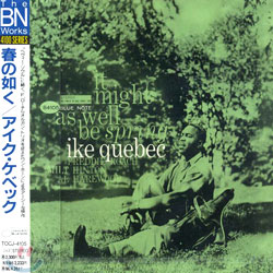 Ike Quebec - It Might As Well Be Spring