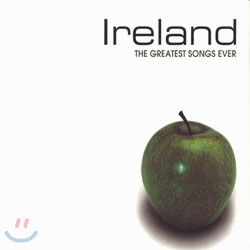 Ireland : The Greatest Songs Ever