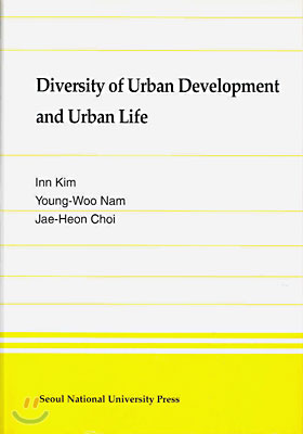 Diversity of Urban Development and Urban Life