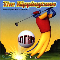 The Rippingtons - Let It Ripp