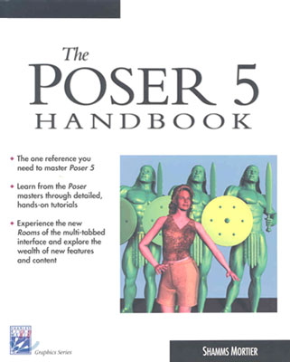 The Poser 5 Handbook (Graphics Series)