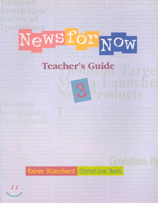 News for Now 3 : Teacher&#39;s Guide