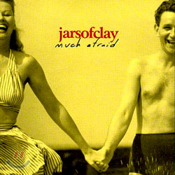 Jars Of Clay - Much Afraid