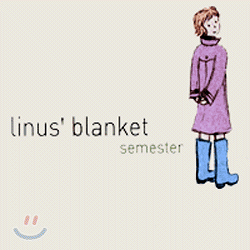 라이너스의 담요 (Linus&#39; Blanket) - Semester (EP / 리패키지)