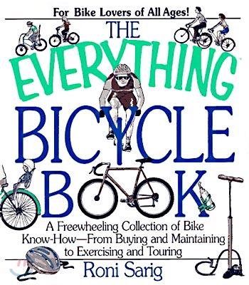 The Everything Bicycle Book