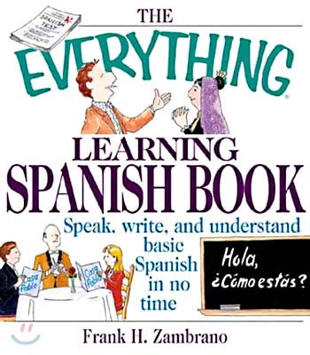 The Everything Learning Spanish Book