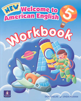 New Welcome to American English 5 : Workbook