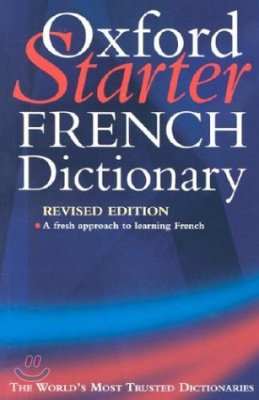 The Oxford Starter French Dictionary, Revised edition