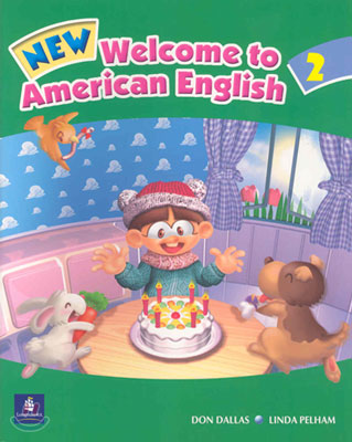 New Welcome to American English 2 : Student Book