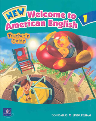 New Welcome to American English 1 : Teacher's Guide