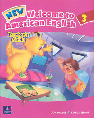 New Welcome to American English 3 : Teacher&#39;s Guide