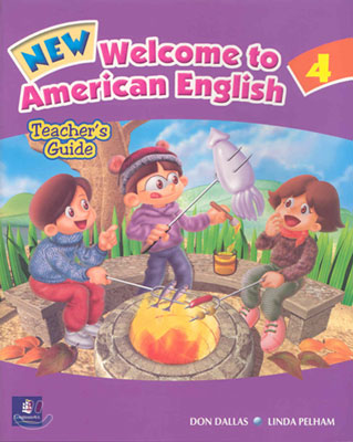 New Welcome to American English 4 : Teacher's Guide