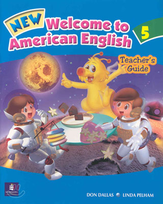 New Welcome to American English 5 : Teacher&#39;s Guide