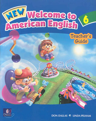 New Welcome to American English 6 : Teacher's Guide