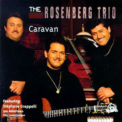 The Rosenberg Trio - Caravan