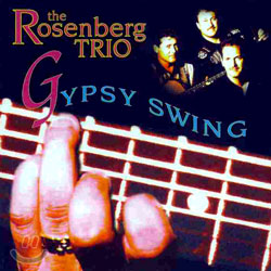 The Rosenberg Trio - Gypsy Swing