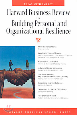 Harvard Business Review on Building Personal and Organizational Resilience