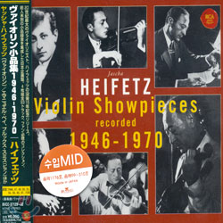 Jascha Heifetz - Violin Showpieces Recorded 1946-1970