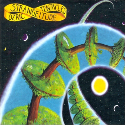 Ozric Tentacles - Strangeitude