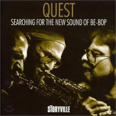 Quest - Searching For The New Sound Of Be-Bop