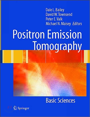 Positron Emission Tomography: Basic Sciences