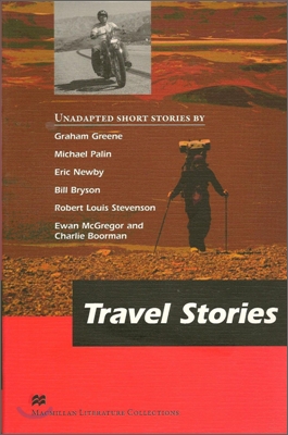 Macmillan Readers Advanced : Travel Stories