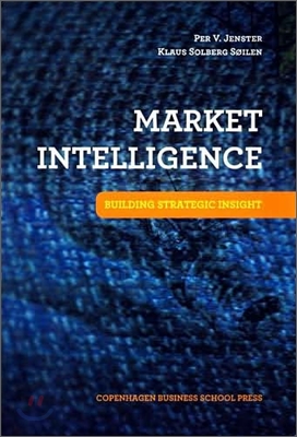 Market Intelligence: Building Strategic Insight