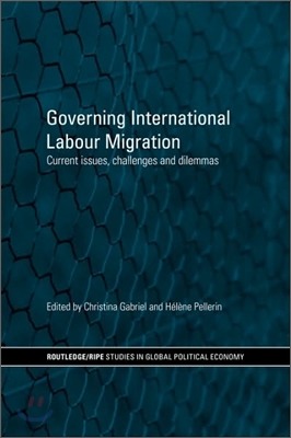 Governing International Labour Migration