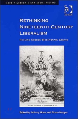 Rethinking Nineteenth-Century Liberalism