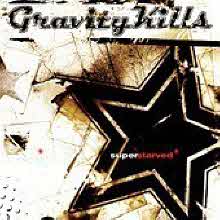 Gravity Kills - Superstarved (미개봉)