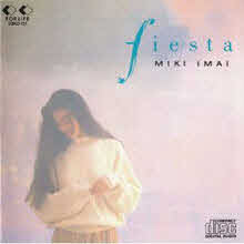 이마이 미키 (Miki Imai,今井美樹) - FIESTA (일본수입/33kd151)