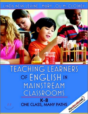 Teaching Learners Of English In Mainstream Classrooms, K-8