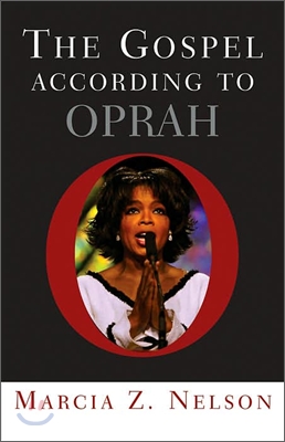 The Gospel According to Oprah