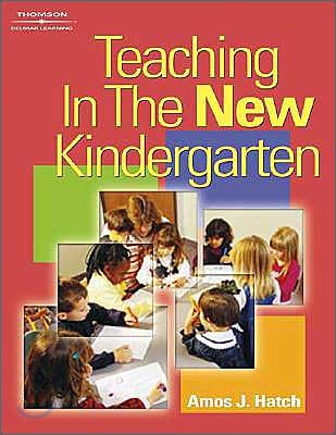 Teaching in the New Kindergarten