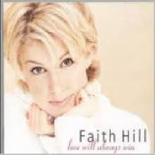 Faith Hill - Love Will Always Win (미개봉)