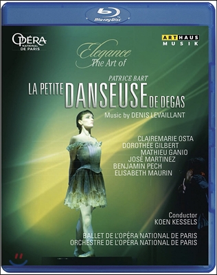 파리 국립 오페라 발레단의 `드가의 작은 무희` (Denis Levaillant: La Petite Danseuse de Degas)