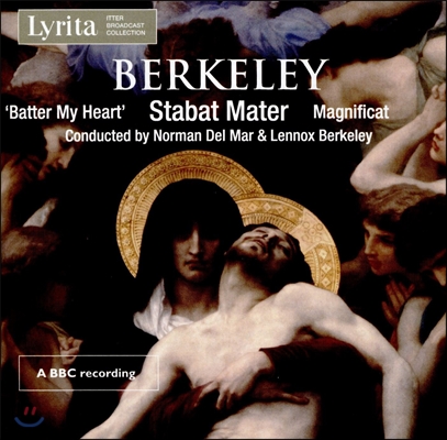 Norman Del Mar 레녹스 버클리: 종교 합창 작품집 - 스타바트 마테르, 마그니피카트 외 (Lennox Berkeley: Sacred Choral Music - Batter My Heart, Stabat Mater, Magnificat)