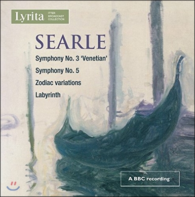 험프히 설: 교향곡 3번 '베네치아', 5번, 조디악 변주곡, 래버린스 (Humphrey Searle: Symphonies No.3 'Venetian' & No.5, Zodiac Variations, Labyrinth)