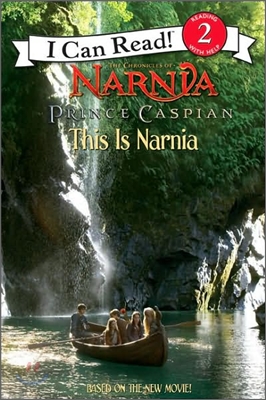 [I Can Read] Level 2 : This Is Narnia - Prince Caspian