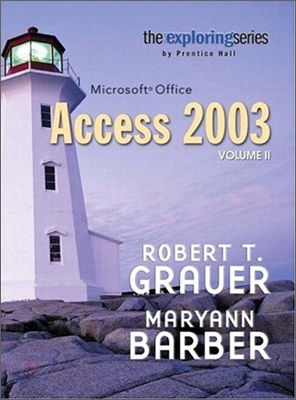 Exploring Microsoft Access 2003 + Student Resource Cd