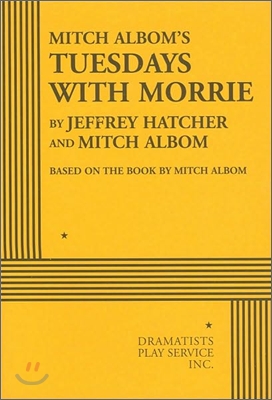 Mitch Albom&#39;s Tuesdays with Morrie