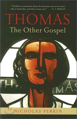 Thomas, the Other Gospel