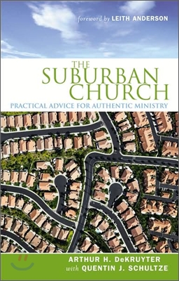 Suburban Church: Practical Advice for Authentic Ministry