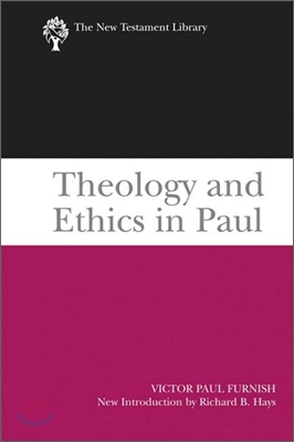 Theology and Ethics in Paul