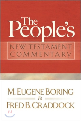 People&#39;s New Testament Commentary